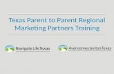 Texas Parent to Parent Regional Marketing Partners Training.