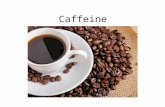 Caffeine. Caffeine Molecule Adenosine Molecule Adenosine is a neuromodulator that decreases the rate of nerve firing and slows release of other neurotransmitters.