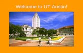 Welcome to UT Austin!. Life in Austin 1.Weather/Clothing 2.Accommodation 3.Places around Austin.