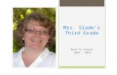 Mrs. Slade’s Third Grade Back To School 2015 - 2016.
