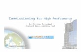 Commissioning for High Performance Commissioning for High Performance Ken Meline, Principal Command Commissioning, LLC.