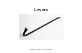 TESLA Simple Machines 2010 Levers. The Big Idea of this Investigation A simple machine is a mechanical device that makes work easier by magnifying, modifying,