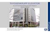 ThyssenKrupp Elevator Americas Business Unit ThyssenKrupp THYSSENKRUPP ELEVATOR ELEVATOR MODERNIZATION PROJECT 450 N STREET.