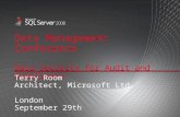 Data Management Conference Data Security for Audit and Compliance Terry Room Architect, Microsoft Ltd London September 29th.