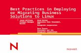 Best Practices in Deploying or Migrating Business Solutions to Linux Jason Williams Product Manager Novell Brad Porter Executive Vice President, CTO GroupLink.