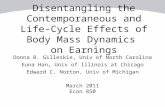 Disentangling the Contemporaneous and Life-Cycle Effects of Body Mass Dynamics on Earnings Donna B. Gilleskie, Univ of North Carolina Euna Han, Univ of.