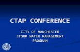 CTAP CONFERENCE CITY OF MANCHESTER STORM WATER MANAGEMENT PROGRAM.