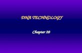 DNA TECHNOLOGY Chapter 20. BIOTECHNOLOGY The manipulation of organisms or their components to perform tasks Genetic Engineering – manipulation of genes.