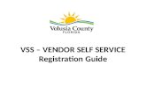 VSS – VENDOR SELF SERVICE Registration Guide. The first step of VSS Registration is to open and review the 3 documents linked on the Purchasing & Contracts.