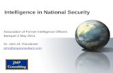 Intelligence in National Security Association of Former Intelligence Officers Banquet 2 May 2014 Dr. John M. Poindexter john@jmpconsultant.com.