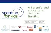 Presented by: Name Month XX, 2012 A Parent’s and Educator’s Guide to Bullying Insert logo of speaker’s organization Insert host logo Insert local partners’