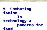Part 5 Combating famine―Is technology a panacea for food shortages? 5 Combating famine― Is technology a panacea for food shortages?