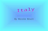 By Nicole Brust. The capital of Italy is Rome Italy is touched by France, Switzerland, Austria, and Slovenia.
