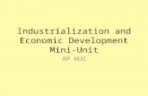 Industrialization and Economic Development Mini-Unit AP HUG.
