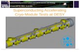Superconducting Accelerating Cryo-Module Tests at DESY International Workshop on Linear Colliders 2010 (ECFA-CLIC-ILC Joint Meeting) Denis Kostin, MHF-SL,