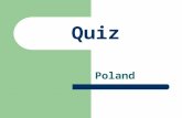 Quiz Poland. Kissing womens' hands In Poland man greets with women: a) shake hands with her b) kiss her palm c) turn on his head.
