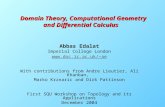 Domain Theory, Computational Geometry and Differential Calculus Abbas Edalat Imperial College London ae With contributions from Andre.