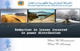 Reduction in losses incurred in power distribution.