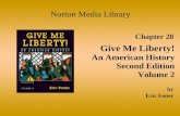 Chapter 28 Give Me Liberty! An American History Second Edition Volume 2 Norton Media Library by Eric Foner.