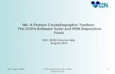 23 rd August 2005CCP4 Workshop IUCr 2005 Florence Italy 1 N6: A Protein Crystallographic Toolbox: The CCP4 Software Suite and PDB Deposition Tools IUCr.