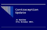 Contraception Update Jo Swallow ST1s October 2011