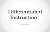 Differentiated Instruction August 2013. Super Sleuth Directions: Walk around the room and find someone to respond to the questions on your Super Sleuth.