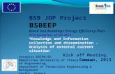 BSB JOP Project BSBEEP Black Sea Buildings Energy Efficiency Plan Presentation of GA No1: “Knowledge and Information collection and dissemination - Analysis.