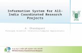 Information System for All-India Coordinated Research Projects A. Dhandapani Principal Scientist (Statistics/Computer Applications)