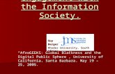Modernisation & Africa’s emerging engagement with the Information Society. “AfroGEEKS: Global Blackness and the Digital Public Sphere”, University of California,
