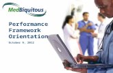 ® Performance Framework Orientation October 9, 2012.
