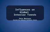Influences on Global Interior Trends Pete Montero Hyundai-Kia America Technical Center.