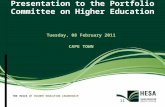 THE VOICE OF HIGHER EDUCATION LEADERSHIP 11 Presentation to the Portfolio Committee on Higher Education Tuesday, 08 February 2011 CAPE TOWN.