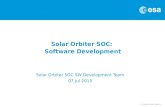 Solar Orbiter SOC: Software Development Solar Orbiter SOC SW Development Team 07 Jul 2015.