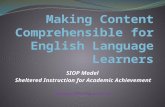 SIOP Model Sheltered Instruction for Academic Achievement Bilingual/ESL Department.