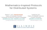 Mathematics-Inspired Protocols for Distributed Systems Steven Y. Ko*, Indranil Gupta Dept. of Computer Science University of Illinois at Urbana-Champaign.