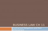 BUSINESS LAW CH 11 Contractual Obligations and their Enforcement.