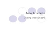 New business Dealing with numbers. New business represents the modern way of doing business: Face-to-face contact is of vital importance (if you are a.