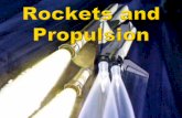 Propulsion Basics Fundamental principle behind rocket propulsion is Newton’s action-reaction law For every action there is an equal and opposite reaction.