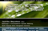 Extremes of Precipitation, Temperature & Sea Level in a Changing Climate: Implications for Water Resources Management Jayantha Obeysekera (Obey) Hydrologic.