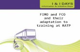 FIMO and FCO and their adaptation to training at RATP.