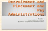 Recruitment and Placement and Pay Administrations Module 8 New York National Guard Technician Personnel Management Course.
