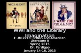 WWI and the Literary Imagination HUM 2213: British and American Literature II Spring 2015 Dr. Perdigao January 14-16, 2015.