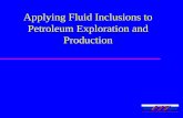 Applying Fluid Inclusions to Petroleum Exploration and Production.