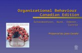 Organizational Behaviour Canadian Edition Schermerhorn, Hunt, Osborn, Currie Prepared by: Joan Condie.