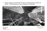 0  January 2015  Hong Kong Corporate Finance Regulation 2014 & 2015 - IPO Sponsor due diligence update.