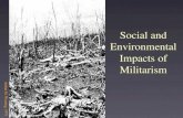 Social and Environmental Impacts of Militarism Arthur H. Westing, 1971.