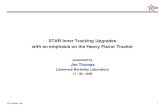 1 Jim Thomas - LBL STAR Inner Tracking Upgrades with an emphasis on the Heavy Flavor Tracker presented by Jim Thomas Lawrence Berkeley Laboratory 11