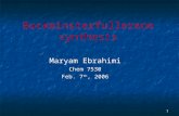 1 Buckminsterfullerene synthesis Maryam Ebrahimi Chem 7530 Feb. 7 th, 2006.