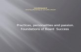 Practices, personalities and passion. Foundations of Board Success.