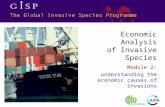 Module 2: understanding the economic causes of invasions Economic Analysis of Invasive Species.